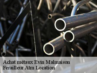 Achat métaux  evin-malmaison-62141 Ferailleur Atm Location