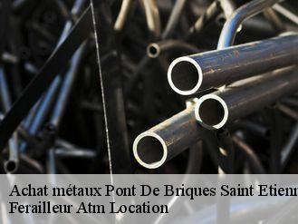 Achat métaux  pont-de-briques-saint-etienn-62360 Ferailleur Atm Location